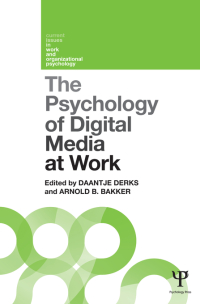 Cover image: The Psychology of Digital Media at Work 1st edition 9781848721241