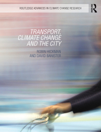 صورة الغلاف: Transport, Climate Change and the City 1st edition 9780415660037