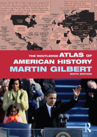 Imagen de portada: The Routledge Atlas of American History 6th edition 9780415488389