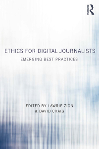 صورة الغلاف: Ethics for Digital Journalists 1st edition 9780415858854
