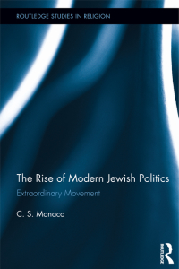 صورة الغلاف: The Rise of Modern Jewish Politics 1st edition 9781138118638