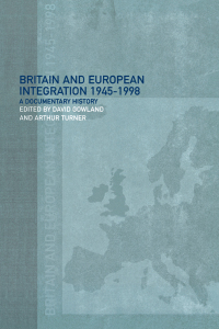 Imagen de portada: Britain and European Integration, 1945 - 1998 1st edition 9780367087722
