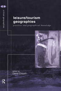 Imagen de portada: Leisure/Tourism Geographies 1st edition 9780415181099