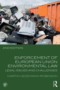 表紙画像: Enforcement of European Union Environmental Law 2nd edition 9780415659598