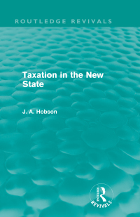 Cover image: Taxation in the New State (Routledge Revivals) 1st edition 9780415659222