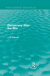 Titelbild: Democracy After The War (Routledge Revivals) 1st edition 9780415659147