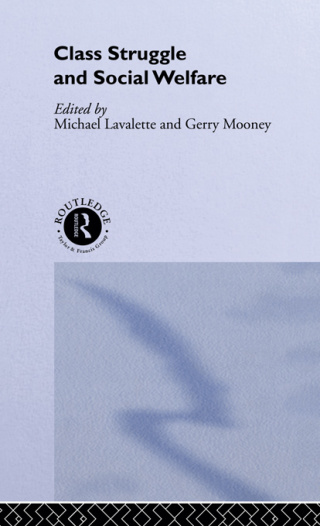 Cover image: Class Struggle and Social Welfare 1st edition 9780415201056