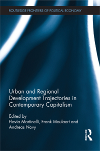 Omslagafbeelding: Urban and Regional Development Trajectories in Contemporary Capitalism 1st edition 9781138901186