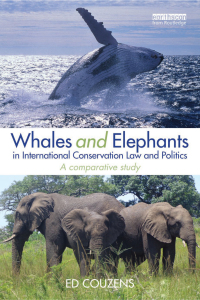 Immagine di copertina: Whales and Elephants in International Conservation Law and Politics 1st edition 9780415659055