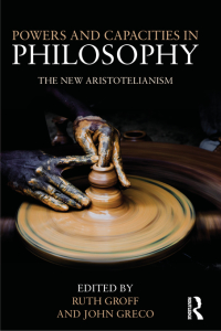 Imagen de portada: Powers and Capacities in Philosophy 1st edition 9780415889889