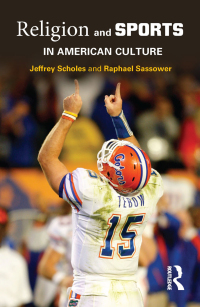 Cover image: Religion and Sports in American Culture 1st edition 9780415645317