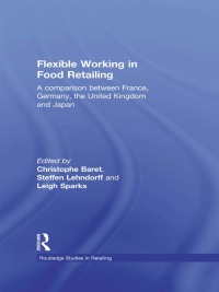 Imagen de portada: Flexible Working in Food Retailing 1st edition 9780415212205