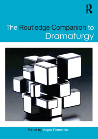 Imagen de portada: The Routledge Companion to Dramaturgy 1st edition 9780415658492
