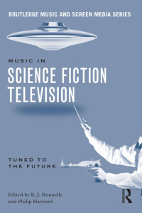 Titelbild: Music in Science Fiction Television 1st edition 9780415641074