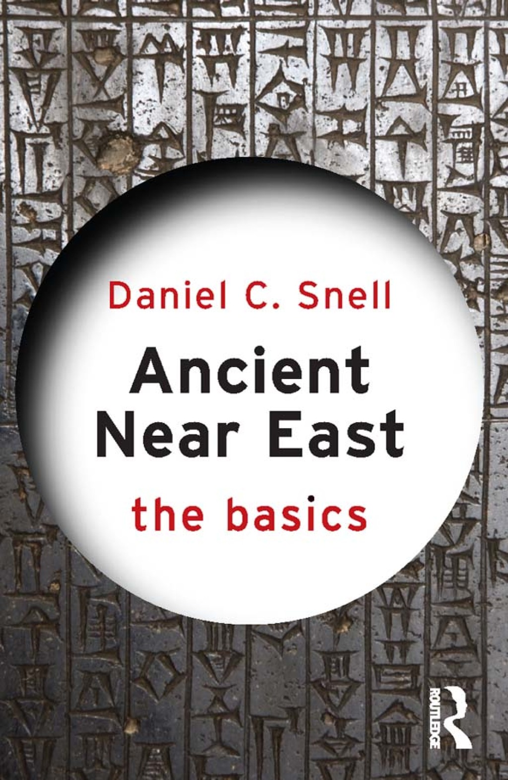 Ancient Near East: The Basics 1st Edition
