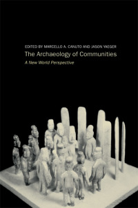 صورة الغلاف: Archaeology of Communities 1st edition 9780415222778