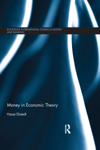 صورة الغلاف: Money in Economic Theory 1st edition 9780415697392