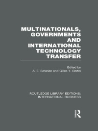 表紙画像: Multinationals, Governments and International Technology Transfer (RLE International Business) 1st edition 9781138007925