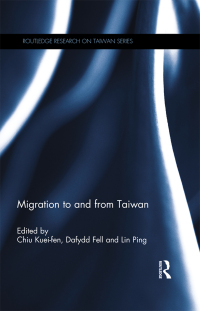 Cover image: Migration to and From Taiwan 1st edition 9780815375432