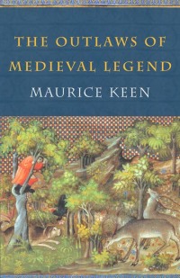Imagen de portada: The Outlaws of Medieval Legend 3rd edition 9780415236508