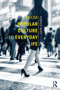 Cover image: From Popular Culture to Everyday Life 1st edition 9780415657372
