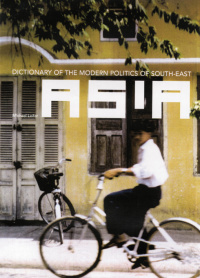 Cover image: Dictionary of the Modern Politics of Southeast Asia 3rd edition 9780415238755
