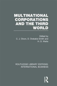 Immagine di copertina: Multinational Corporations and the Third World (RLE International Business) 1st edition 9780415657297