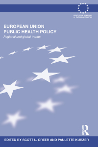 Cover image: European Union Public Health Policy 1st edition 9780415516648