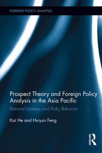 Omslagafbeelding: Prospect Theory and Foreign Policy Analysis in the Asia Pacific 1st edition 9781138107939