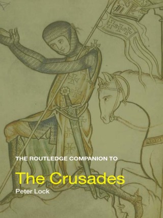 Cover image: The Routledge Companion to the Crusades 1st edition 9780415393126
