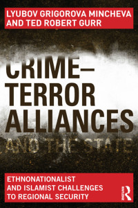 Imagen de portada: Crime-Terror Alliances and the State 1st edition 9780415506489