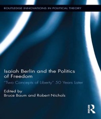 Cover image: Isaiah Berlin and the Politics of Freedom 1st edition 9781138914735