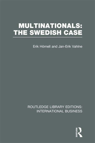 Cover image: Multinationals: The Swedish Case (RLE International Business) 1st edition 9781138007871