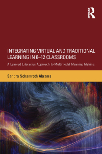 Cover image: Integrating Virtual and Traditional Learning in 6-12 Classrooms 1st edition 9780415656580