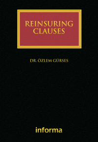 Cover image: Reinsuring Clauses 1st edition 9781843118893