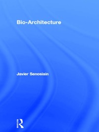 表紙画像: Bio-Architecture 1st edition 9781138140905