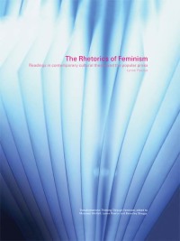 Imagen de portada: The Rhetorics of Feminism 1st edition 9780415281836