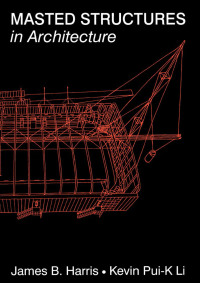 Immagine di copertina: Masted Structures in Architecture 1st edition 9780750612821