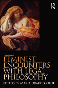 Omslagafbeelding: Feminist Encounters with Legal Philosophy 1st edition 9781138934849