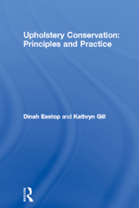 صورة الغلاف: Upholstery Conservation: Principles and Practice 1st edition 9780367606374