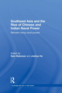 Imagen de portada: Southeast Asia and the Rise of Chinese and Indian Naval Power 1st edition 9780415625524