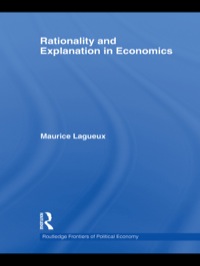 صورة الغلاف: Rationality and Explanation in Economics 1st edition 9780415551212