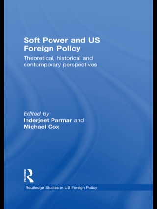 Imagen de portada: Soft Power and US Foreign Policy 1st edition 9780415492034