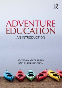 Cover image: Adventure Education 1st edition 9780415571838