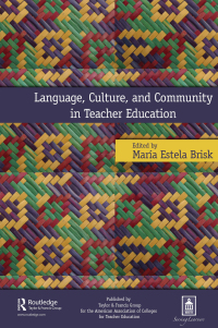 صورة الغلاف: Language, Culture, and Community in Teacher Education 1st edition 9780805856989