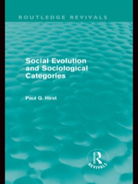 Cover image: Social Evolution and Sociological Categories (Routledge Revivals) 1st edition 9780415572996