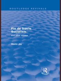 Omslagafbeelding: Fin de Siècle Socialism and Other Essays (Routledge Revivals) 1st edition 9780415571333