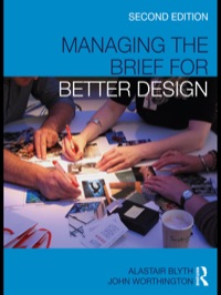 Imagen de portada: Managing the Brief for Better Design 2nd edition 9780415460309