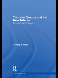 صورة الغلاف: Terrorist Groups and the New Tribalism 1st edition 9780415453387