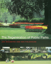 Cover image: The Regeneration of Public Parks 1st edition 9781138144583
